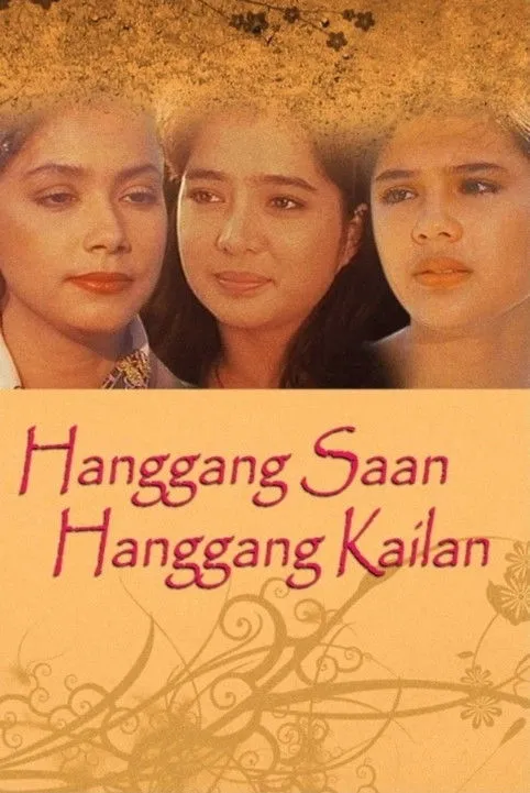 Póster de la película Hanggang Saan Hanggang Kailan