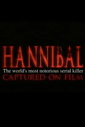 Colin McFarlane interpreta a Narrator en Hannibal: The World's Most Notorious Serial Killer Captured on Film
