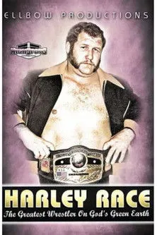 Póster de Harley Race: The Greatest Wrestler on God's Green Earth