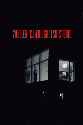 Póster de la película 2055: En kjærlighetshistorie