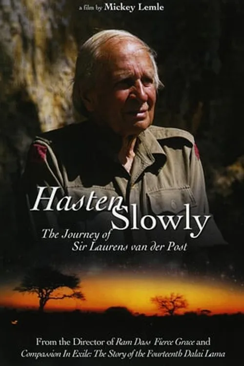 Póster de Hasten Slowly: The Journey of Sir Laurens van der Post