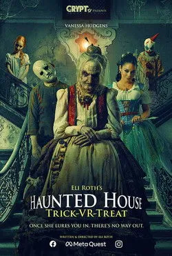 Vanessa Hudgens interpreta a The Fairy / Doll Woman en Haunted House: Trick-VR-Treat