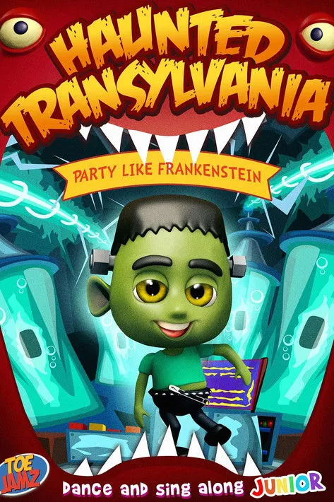 Póster de Haunted Transylvania: Party Like Frankenstein