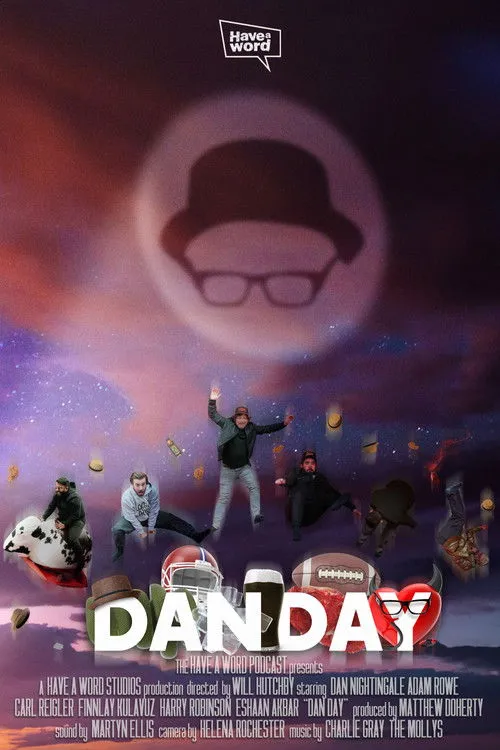 Póster de Have A Word: Dan Day