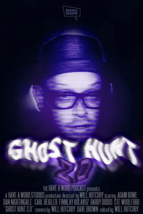 Póster de Have A Word: Ghost Hunt 2.0
