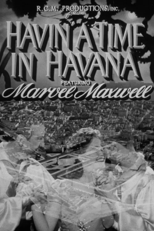 Marilyn Maxwell interpreta a en Havin' a Time in Havana