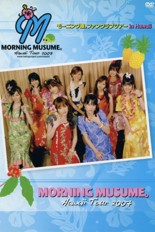 Póster de Hawaii FC Tour 2007 ~Morning Musume.~