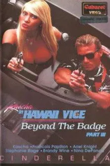 Póster de la película Hawaii Vice III: Beyond the Badge