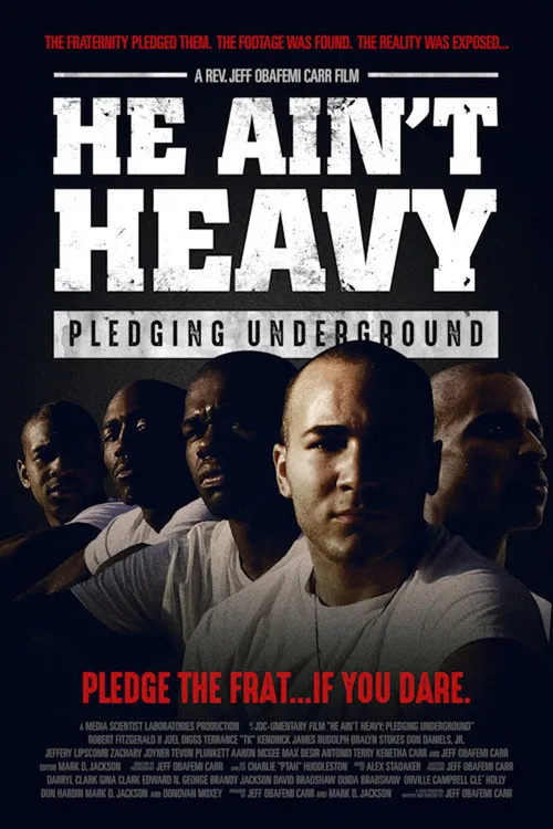 Póster de He Ain't Heavy: Pledging Underground