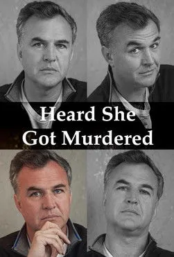 Póster de Heard She Got Murdered