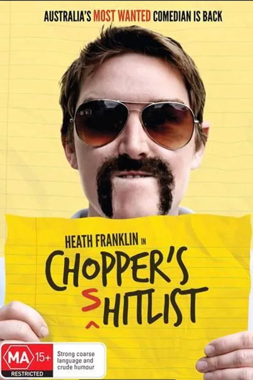 Heath Franklin interpreta a Chopper en Heath Franklin's Chopper - The (s)Hitlist
