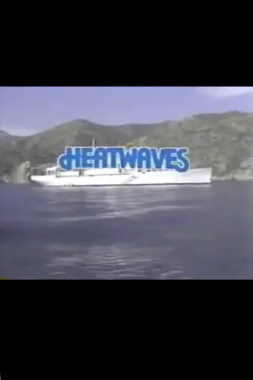 Póster de la película Heatwaves