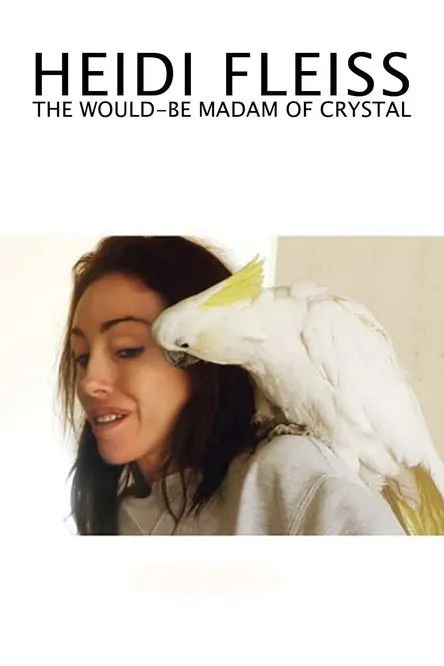 Póster de Heidi Fleiss: The Would-be Madam of Crystal
