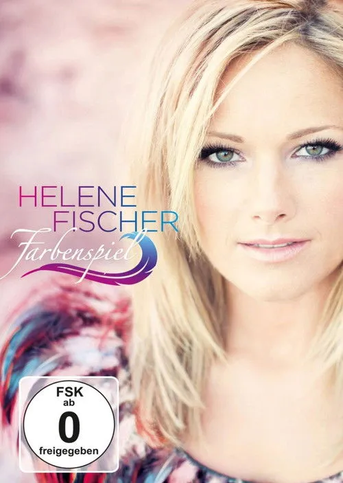 Póster de la película Helene Fischer - Farbenspiel Super Special Fanedition