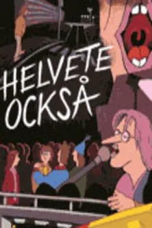 Anders Linder interpreta a en Helvete också