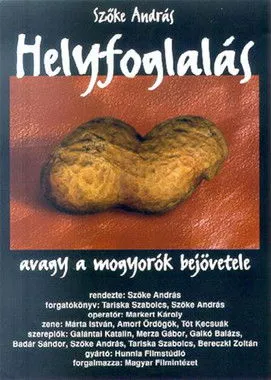 Póster de Helyfoglalás, avagy a mogyorók bejövetele