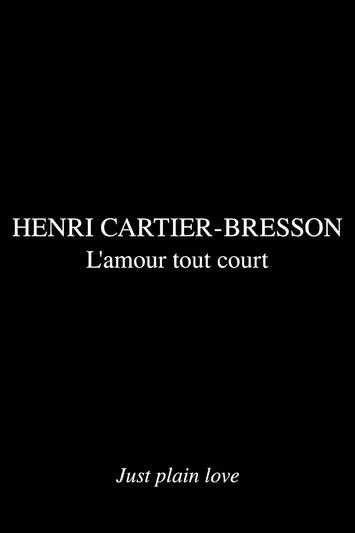 Póster de Henri Cartier Bresson - L'amour tout court