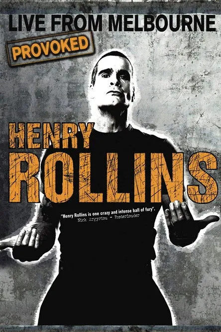Póster de Henry Rollins Provoked: Live From Melbourne