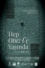 Póster de Hep Otuz Üç Yaşında
