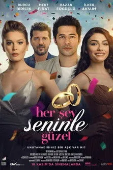 Póster de la película Her Şey Seninle Güzel