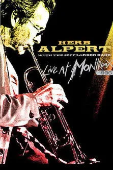 Póster de Herb Alpert with the Jeff Lorber Band - Live at Montreux