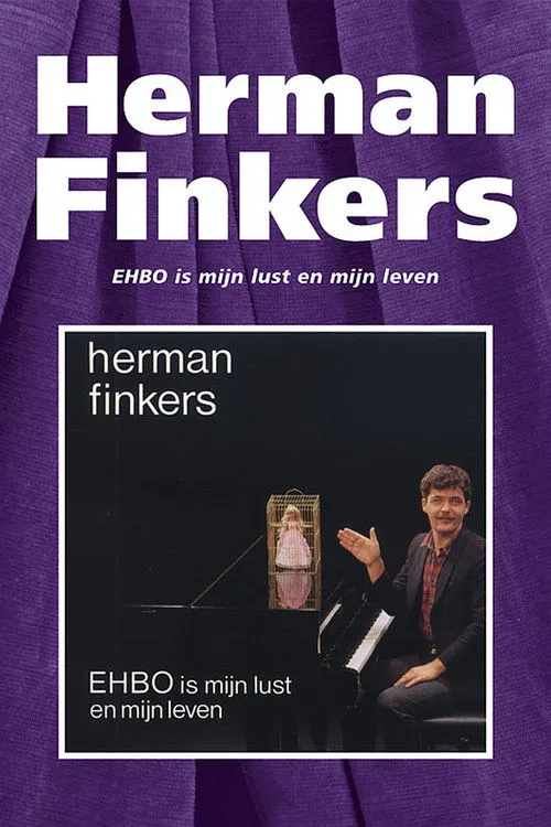 Herman Finkers interpreta a Himself en Herman Finkers: EHBO Is Mijn Lust En Mijn Leven