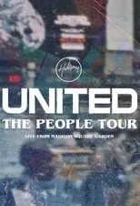 Póster de Hillsong UNITED: The People Tour (Live from Madison Square Garden)