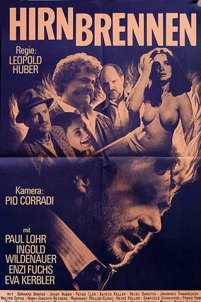 Paul Lohr interpreta a Franz Thaufelder en Hirnbrennen