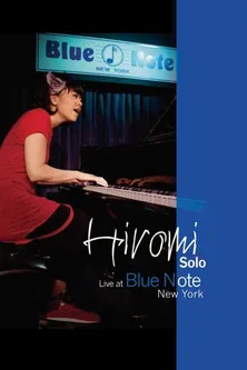 Hiromi Uehara interpreta a en Hiromi - Solo: Live At Blue Note New York