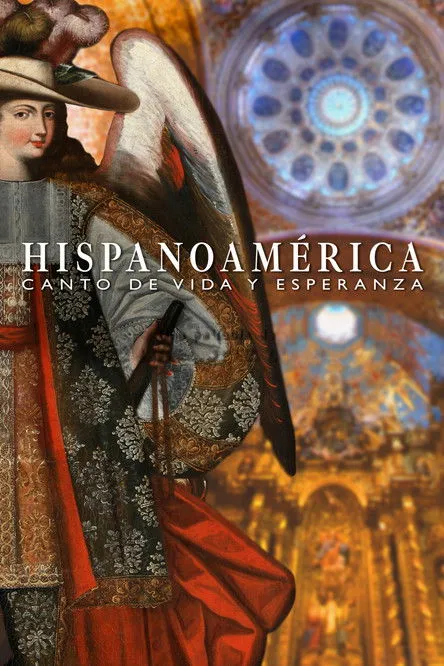 Póster de Hispanoamérica: canto de vida y esperanza