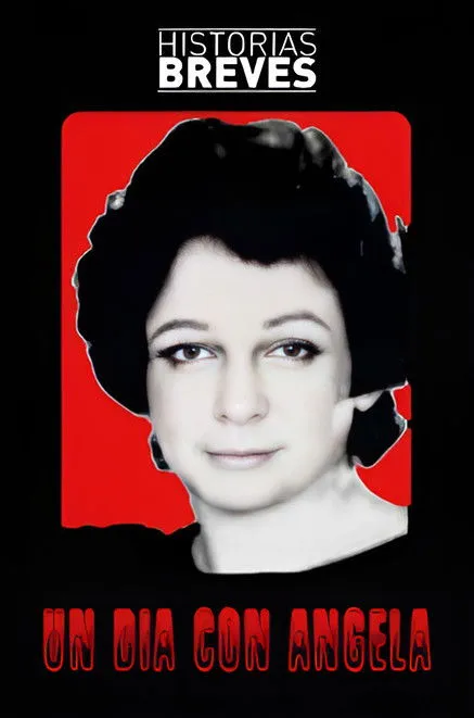 Lidia Catalano interpreta a en Historias Breves 0: Un día con Ángela