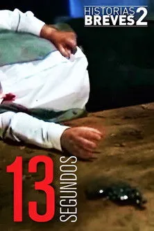 Tito Gómez interpreta a en Historias Breves II: Trece Segundos