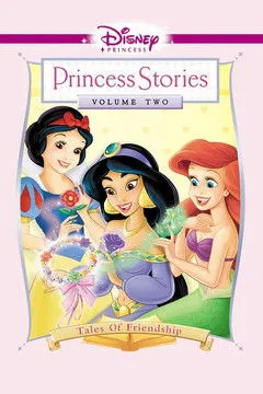 Póster de Historias de Princesas Volumen 2: Cuentos de amistad