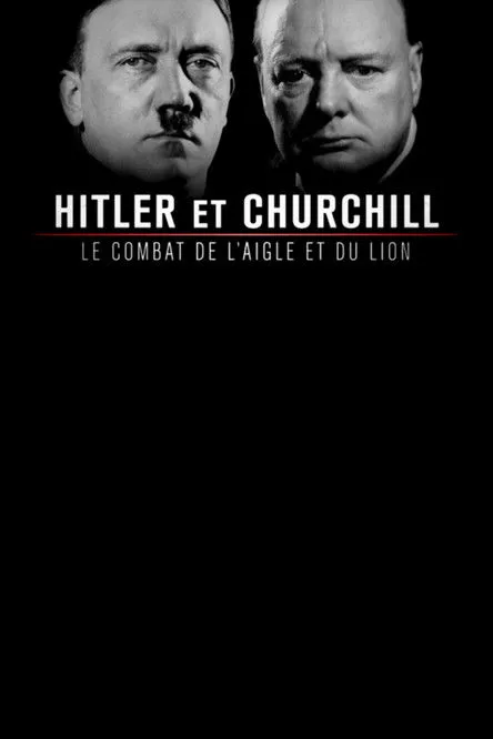 Póster de Hitler et Churchill : le combat de l'aigle et du lion