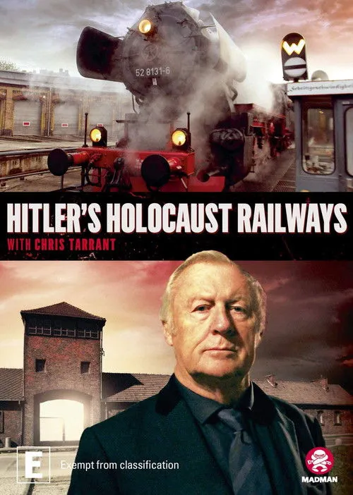 Chris Tarrant interpreta a Self - Presenter en Hitler's Holocaust Railways