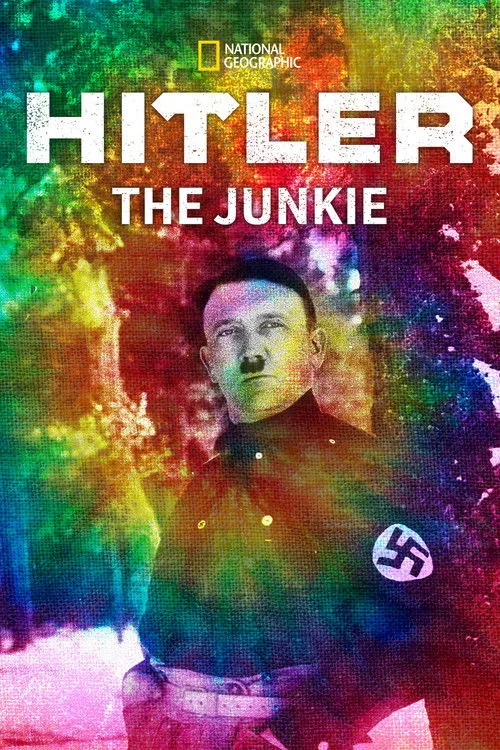 Portada de Hitler The Junkie