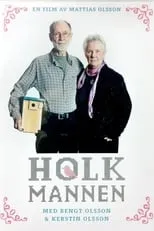 Bengt Olsson interpreta a Himself en Holkmannen