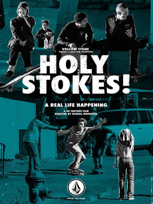 Póster de Holy Stokes! A Real Life Happening