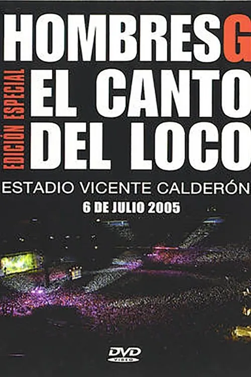 Póster de Hombres G & El Canto del Loco - Estadio Vicente Calderon 2005