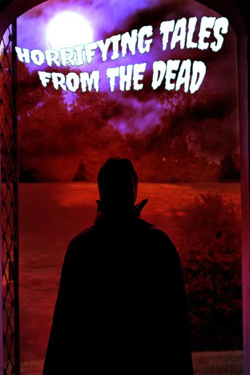 Póster de Horrifying Tales From the Dead