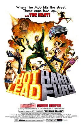 Póster de Hot Lead Hard Fury
