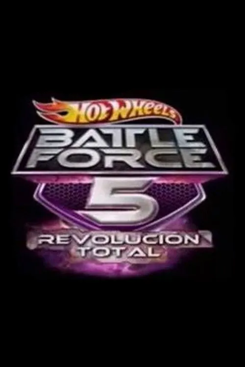 Póster de la película Hot Wheels Battle Force 5 - Total Revolution