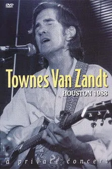 Townes Van Zandt interpreta a himself en Houston 1988: A Private Concert