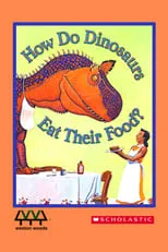 Jane Yolen interpreta a Narrator en How Do Dinosaurs Eat their Food?