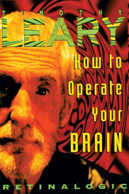 Timothy Leary interpreta a en How To Operate Your Brain