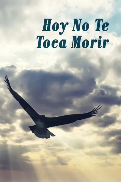 Póster de Hoy no te toca morir