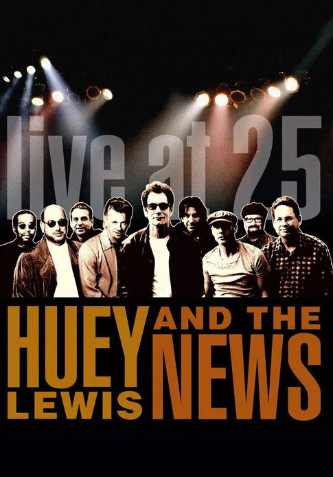 Póster de Huey Lewis & the News: Live at 25