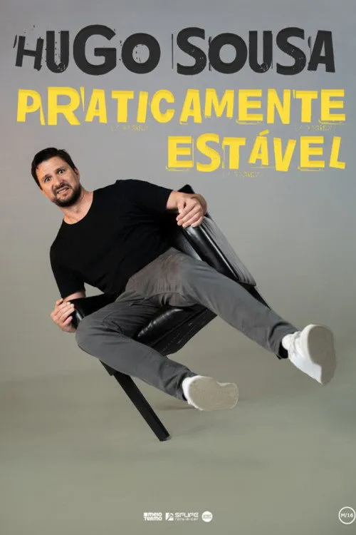 Hugo Sousa interpreta a en Hugo Sousa: Praticamente Estável