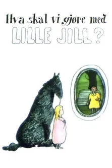 Póster de la película Hva skal vi gjøre med lille Jill?