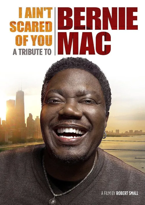 Póster de la película I Ain't Scared of You: A Tribute to Bernie Mac